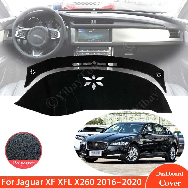 

For Jaguar XF XFL X260 2016 ~ 2020 Dashboard Cover Dash Board Mat Carpet Pad Sunshade Sunshield Non-slip Cushion Car Accessories