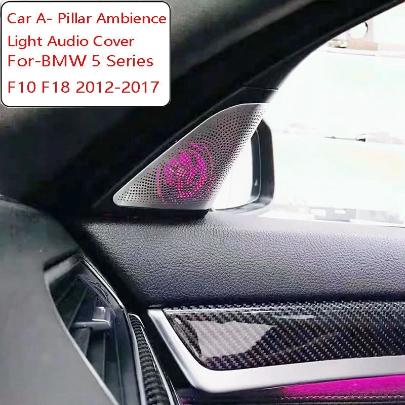 

Car A- Pillar Luminous Cover Ambience Light Trebel Loudspeaker Car Audio Upgrade for-Bmw 5 Series F10 F18 2012-2017