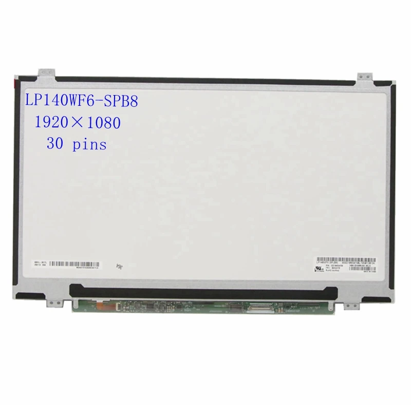 

Для Lenovo ThinkPad T460 T470 T480 E465 LP140WF6-SPB8 SPB4 SPB6 SPB7 14,0 дюймов ЖК-экран для ноутбука IPS 1920x1080 30pin