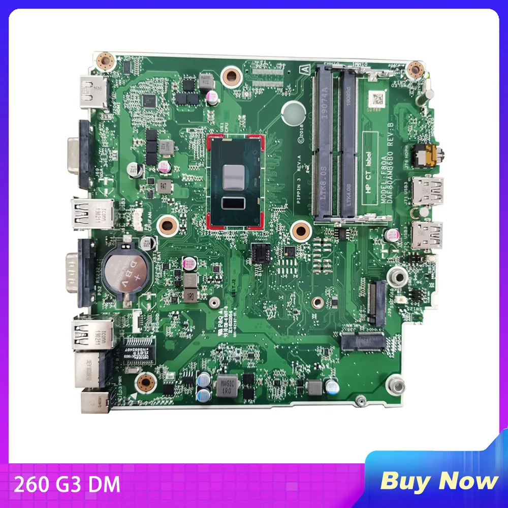 For HP 260 G3 DM Desktop Motherboard DAF80AMB6B0 L37693-001 L37693-601 F80A Perfect Test