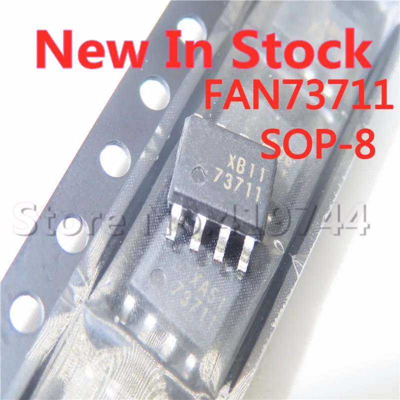 

5PCS/LOT FAN73711MX FAN73711 73711 SOP-8 Bridge Driver IC Chip In Stock NEW original IC