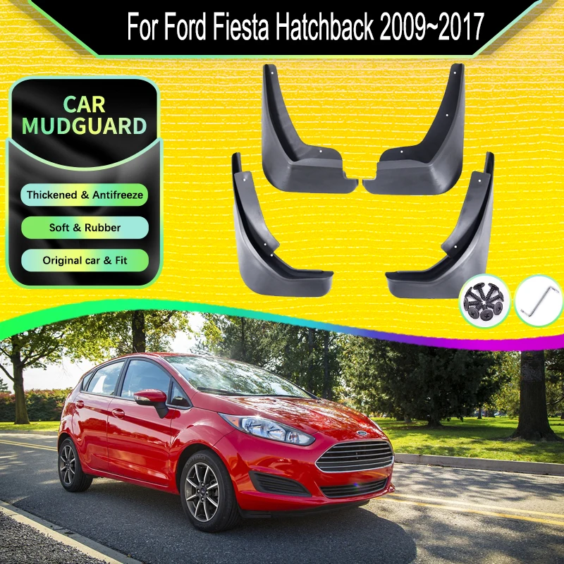 

Car Mudguards For Ford Fiesta MK3 2009~2017 Hatchback Mudproof Fender Flap Splash Guard Cover Front Rear Mud Set Car Accessories
