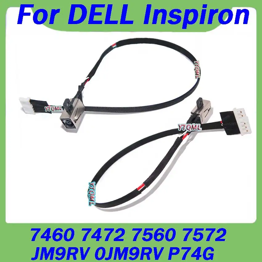 

1-10Pcs 21cm 26cm For DELL Inspiron 7460 7472 7560 7572 JM9RV 0JM9RV P74G DC Power Jack Charging Cable Wire Cord Connector