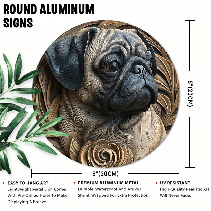 1 шт. 8x8 дюймов (20x20 см) круглая алюминиевая металлическая вывеска мопса для дома