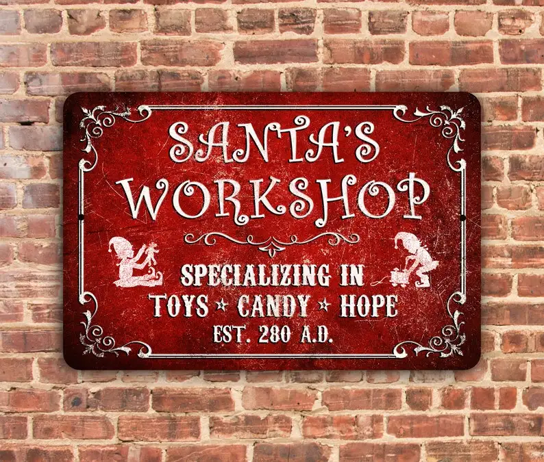 

Custom Wood Appearance Metal Bar SignSanta's Workshop VintageStyle Metal Sign