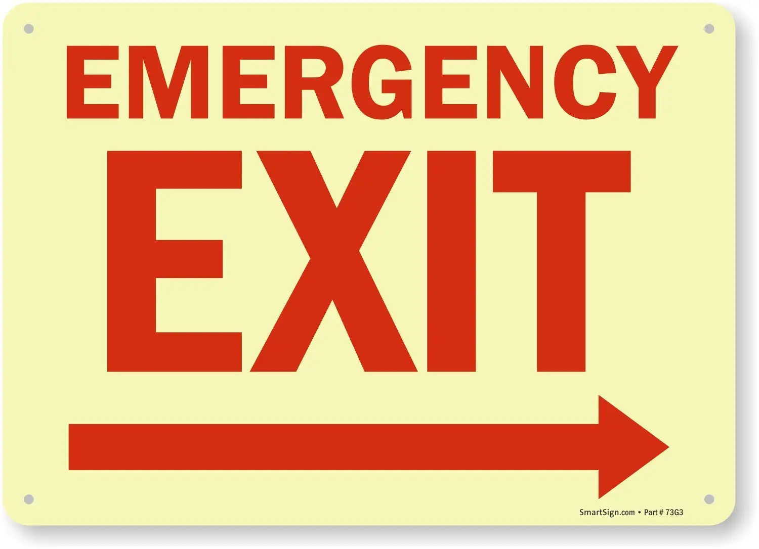 

Emergency Exit Sign with Right Arrow 8" x 12" Glow-in-The-Dark Laminated Metal