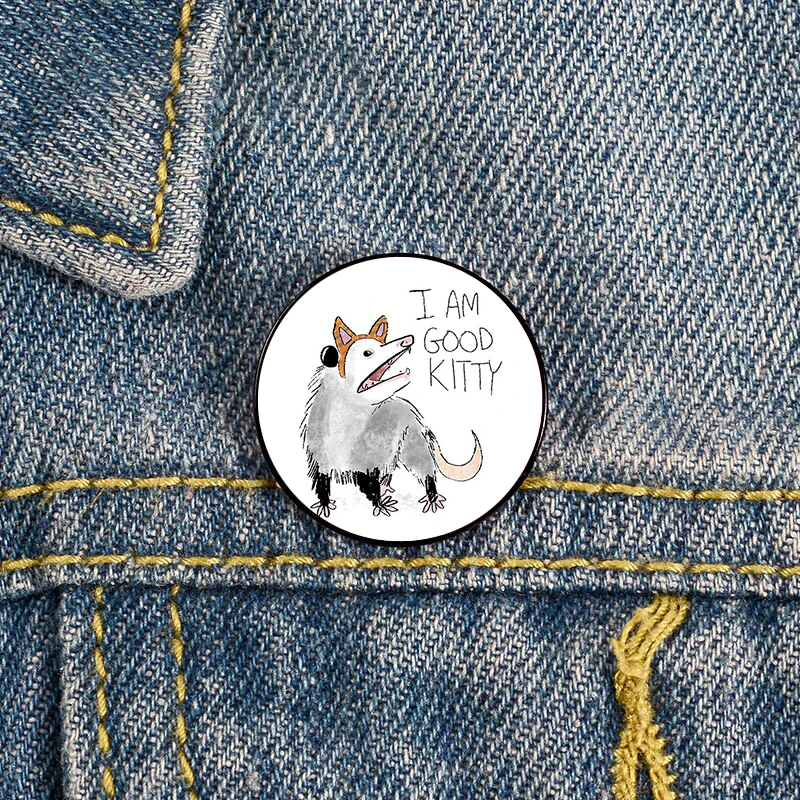 

I AM GOOD KITTY Printed Pin Custom Brooches Shirt Lapel teacher tote Bag backpacks Badge Cartoon gift brooches pins for women