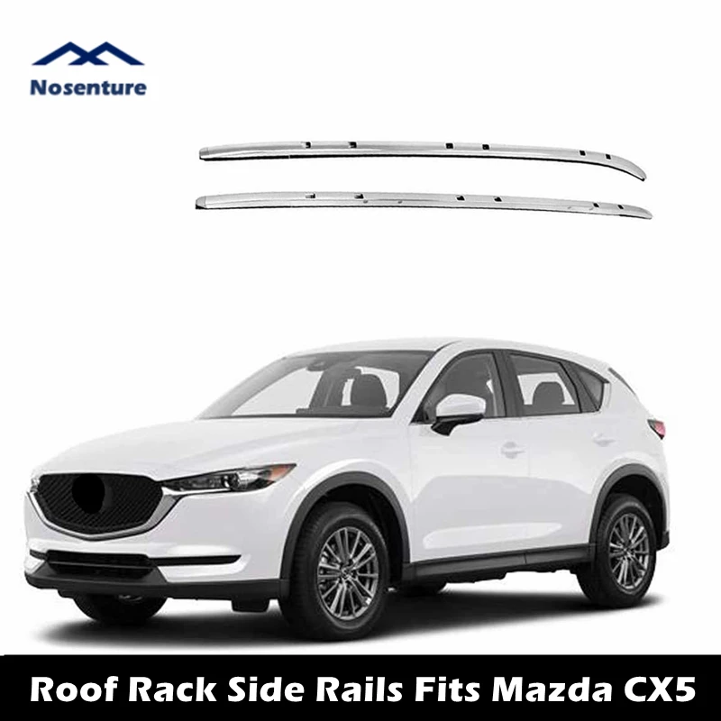 

Сменный багажник на крышу Nosenture для Mazda CX-5 2017 2018 2019 2020 2021, верхние боковые рейки, багажник на крышу, серебристый