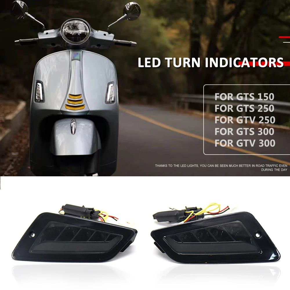 New For Vespa GTS300 GTS 300 GTS250 GTS150 Lamp Motorcycle LED Turn Signal Indicators Light Front&Rear Blinker GTV250 GTV300