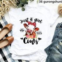 just a girl who loves cows t shirt cow t shirt women clothes female clothing short sleeve t shirts harajuku streetwear tops