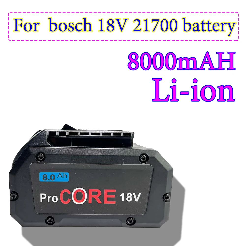 

18 в 8000 мАч ProCORE 8000 мАч для беспроводного инструмента Bosch BAT609 BAT618 GBA18V80 21900 сменный аккумулятор-21700 электрическая батарея