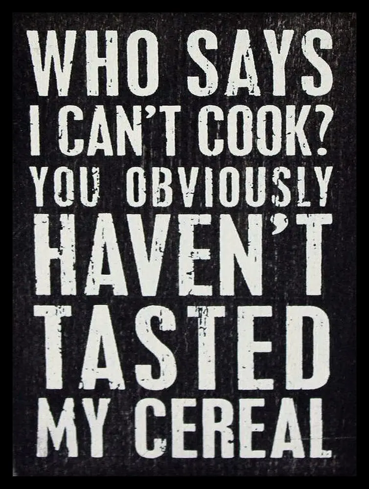 

Who Says I Cant Cook, Retro metal SignPlaque, Gift, Home 10" x 8" Large