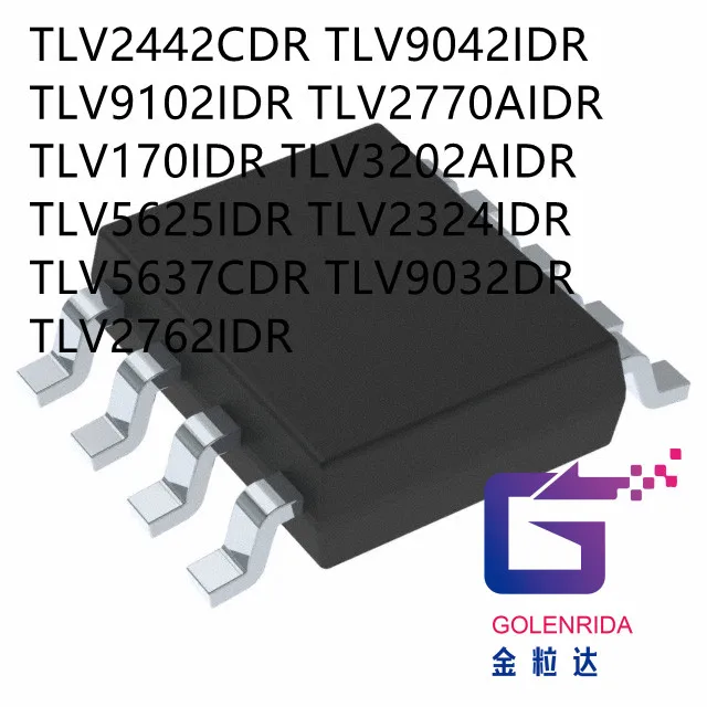 

10PCS TLV2442CDR TLV9042IDR TLV9102IDR TLV2770AIDR TLV170IDR TLV3202AIDR TLV5625IDR TLV2324IDR TLV5637CDR TLV9032DR TLV2762IDR