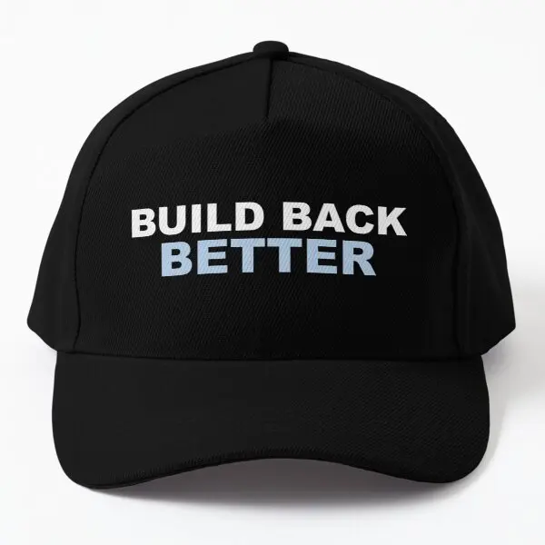 

Build Back Better Joe Biden For Preside Baseball Cap Hat Women Bonnet Solid Color Sun Snapback Sport Printed Casual Boys