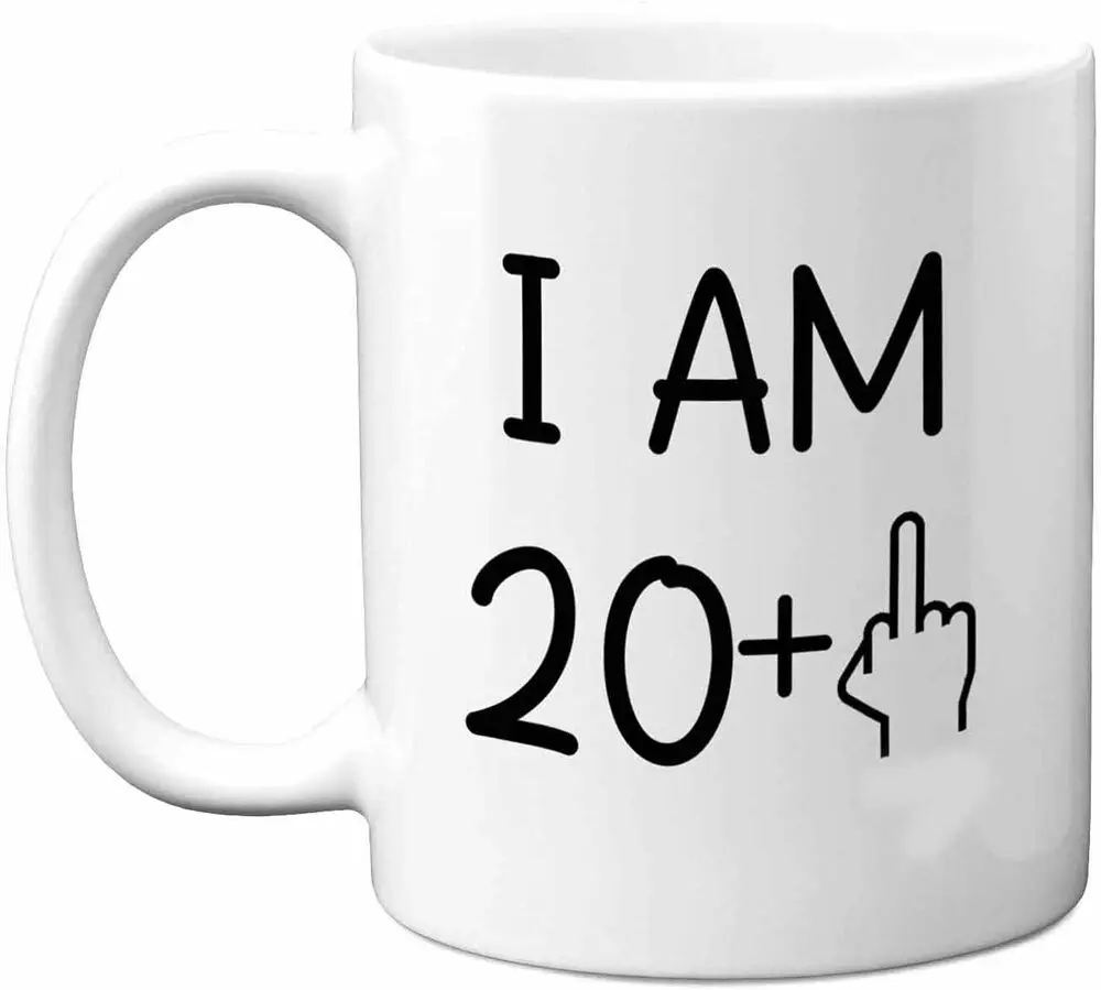 

21St Birthday Mug 20 + 1 Middle Finger Funny Rude Birthday Gift For Him Or Her
