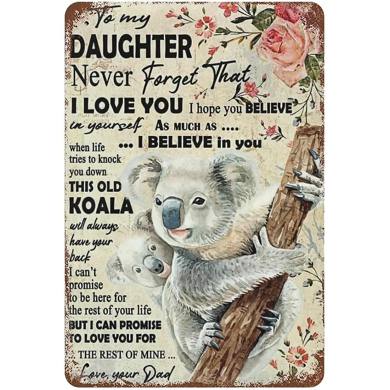 

B Vintage Wall Decor Metal Plaque Koala Dad To Daughter Never Forget I Love You Iron Painting Wall Decor Poster Wall Art Nostal