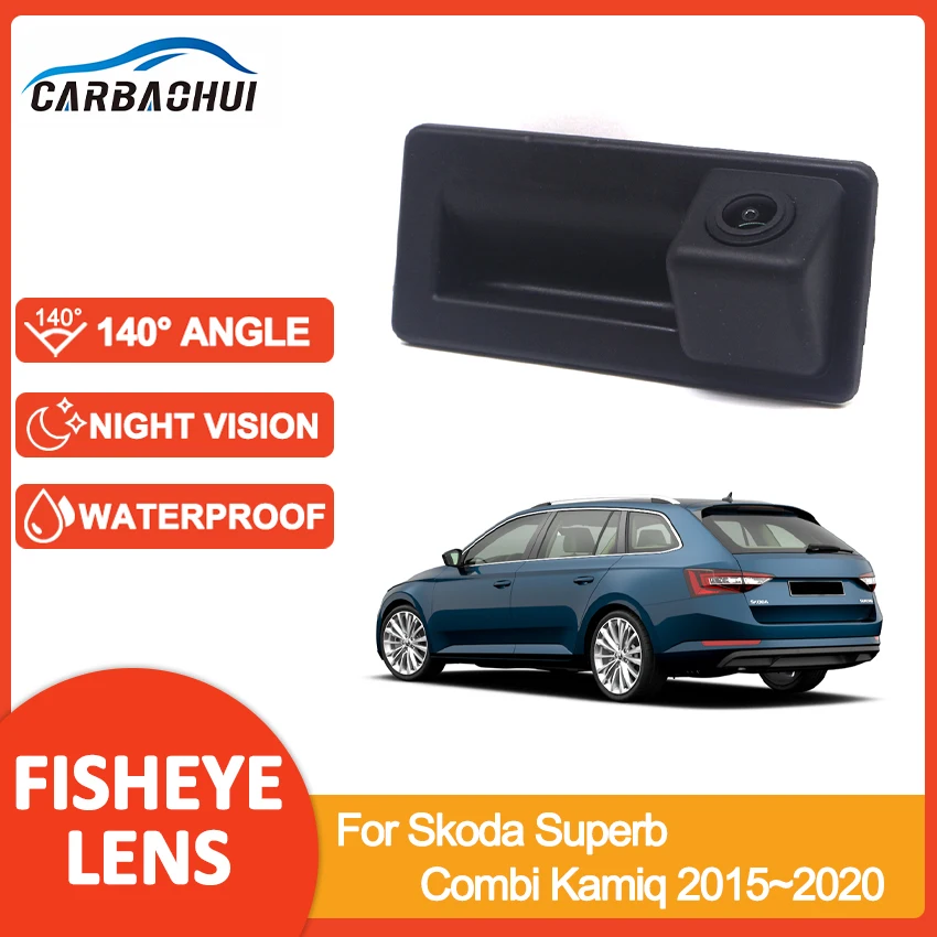 Камера заднего вида резервная камера с ручкой багажника CCD HD для Skoda Superb Combi Kamiq 2015 ~