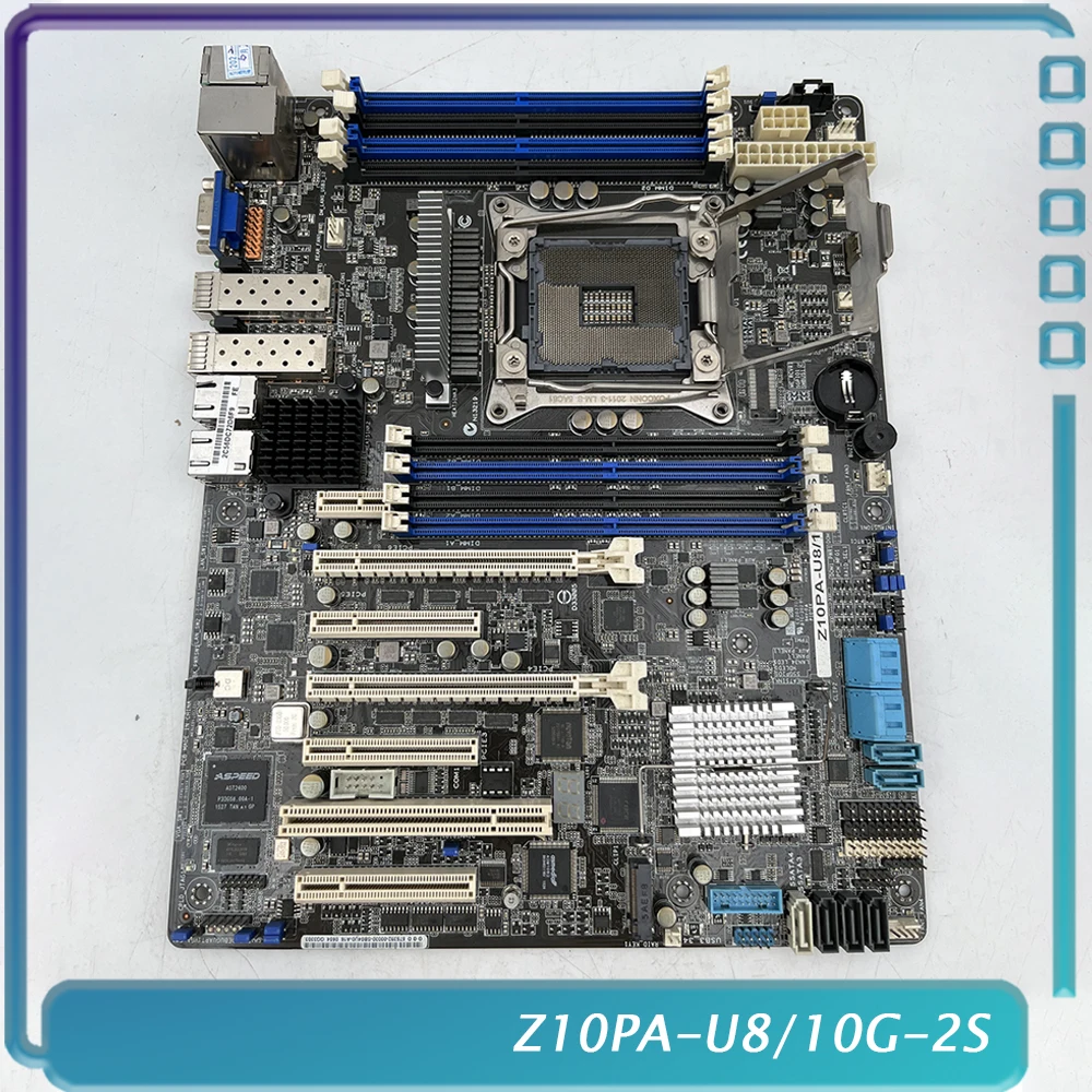 One-Way Server Motherboard For ASUS Z10PA-U8/10G-2S 2011-3 C612 DDR4 Support E5 26XX V3 V4 High Quality