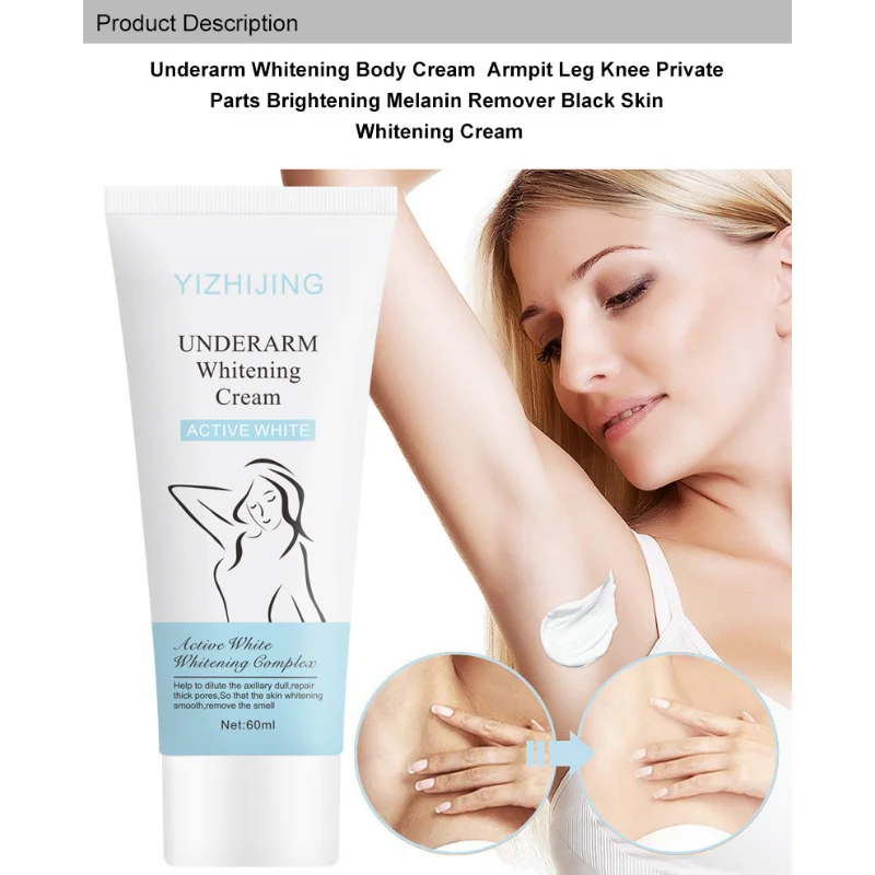 

Underarm whitening cream Crotch Armpit Remove Melanin moisturizing elbow Knee Brighten Dark Spots intimate areas body Skin Care