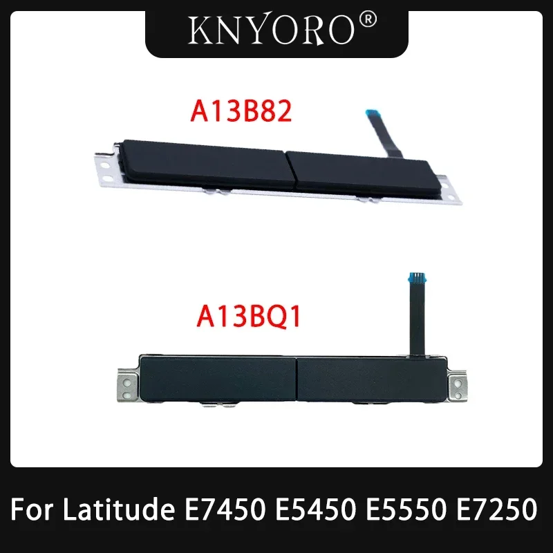 Original New for DELL Latitude 7450 5450 E7450 E5450 E5550 7250 E7250 Laptop Touchpad Mouse Button Board A13B82 A13BQ1