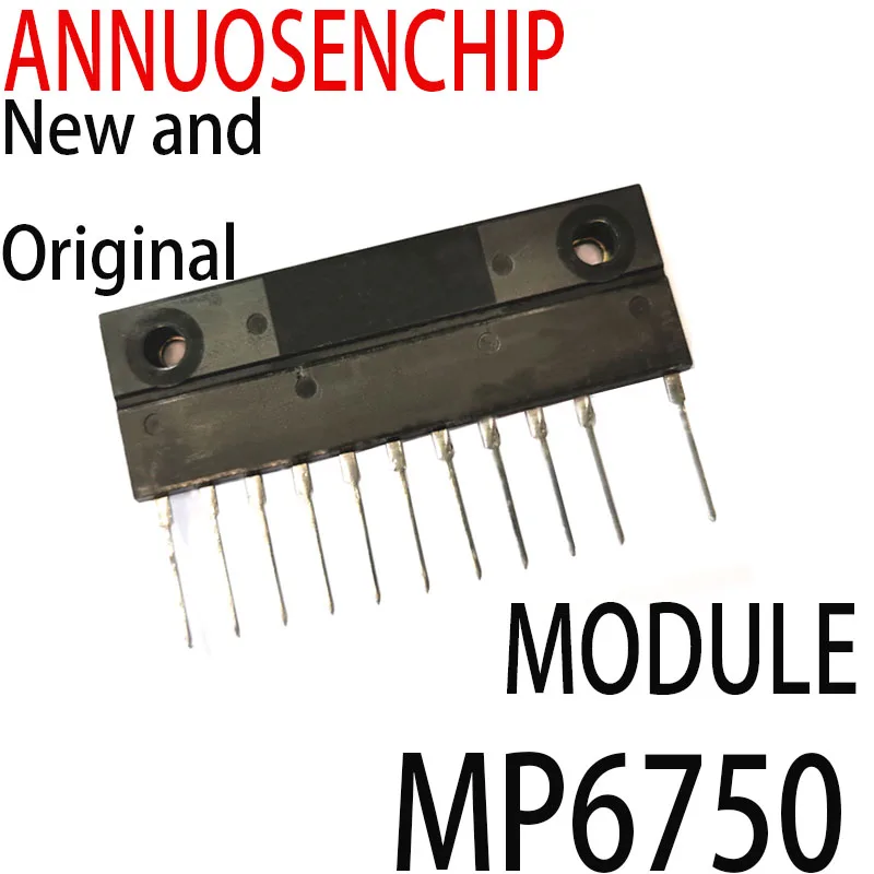 

1 шт. Новый и оригинальный модуль лучшего качества MP6750