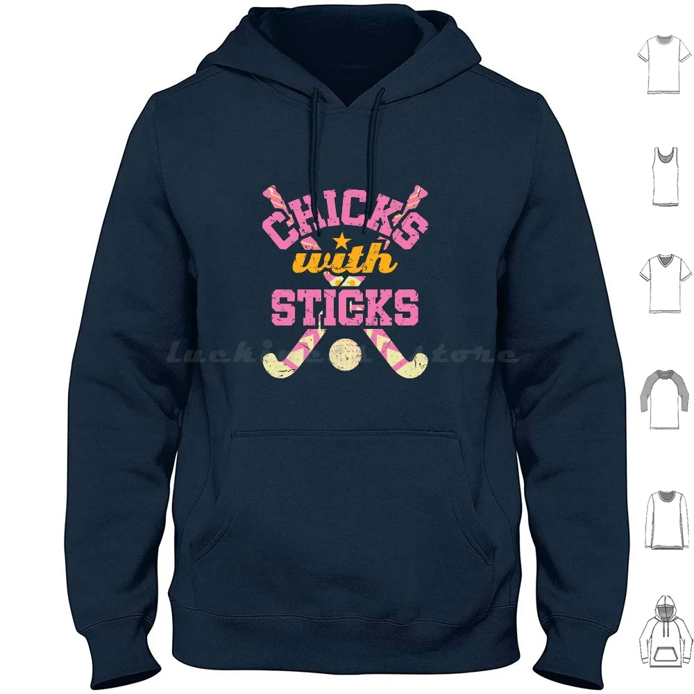 

Field Hockey Chicks With Sticks Hoodie cotton Long Sleeve Field Hockey Team Field Hockey Goalie Field Hockey Girl