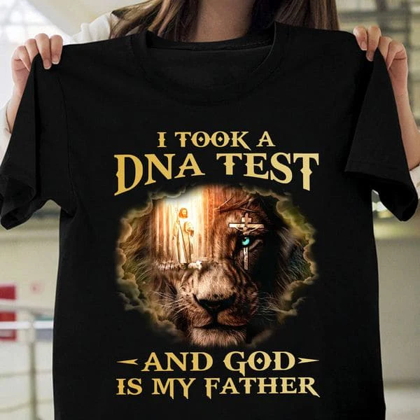 

I Took DNA Test, And God Is My Father, Lion God Unisex T-shirt