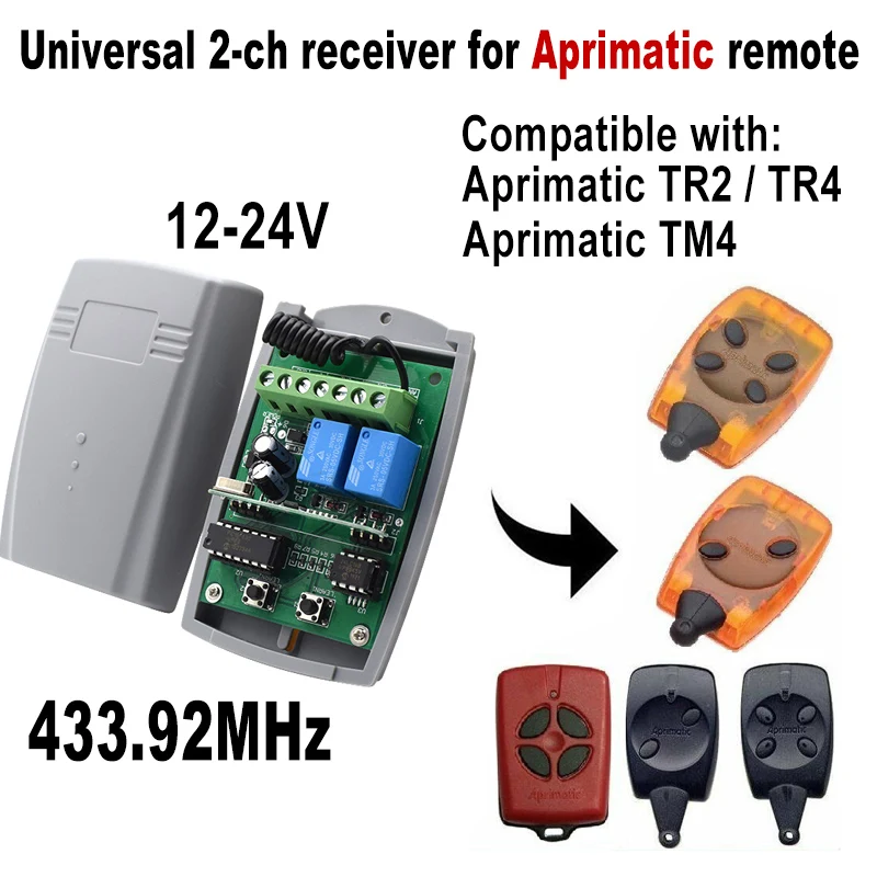 

Aprimatic TR2/4 TM4 12-24V DC Garage Command 433mhz Receiver for AT-4 S449 Fixed Code and Rolling Code Remote Control