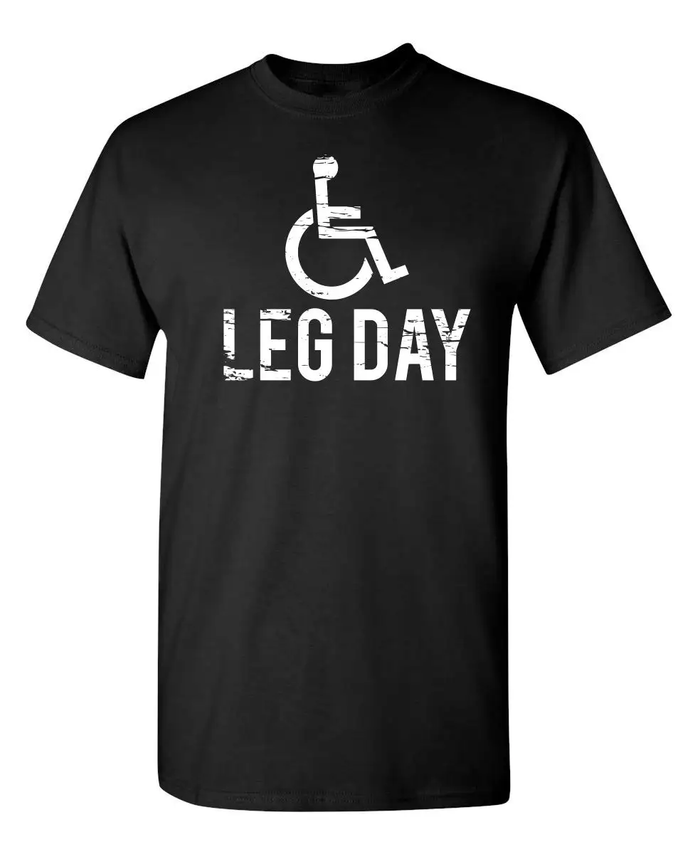 

Leg Day Graphic Novelty Sarcastic Funny T Shirt