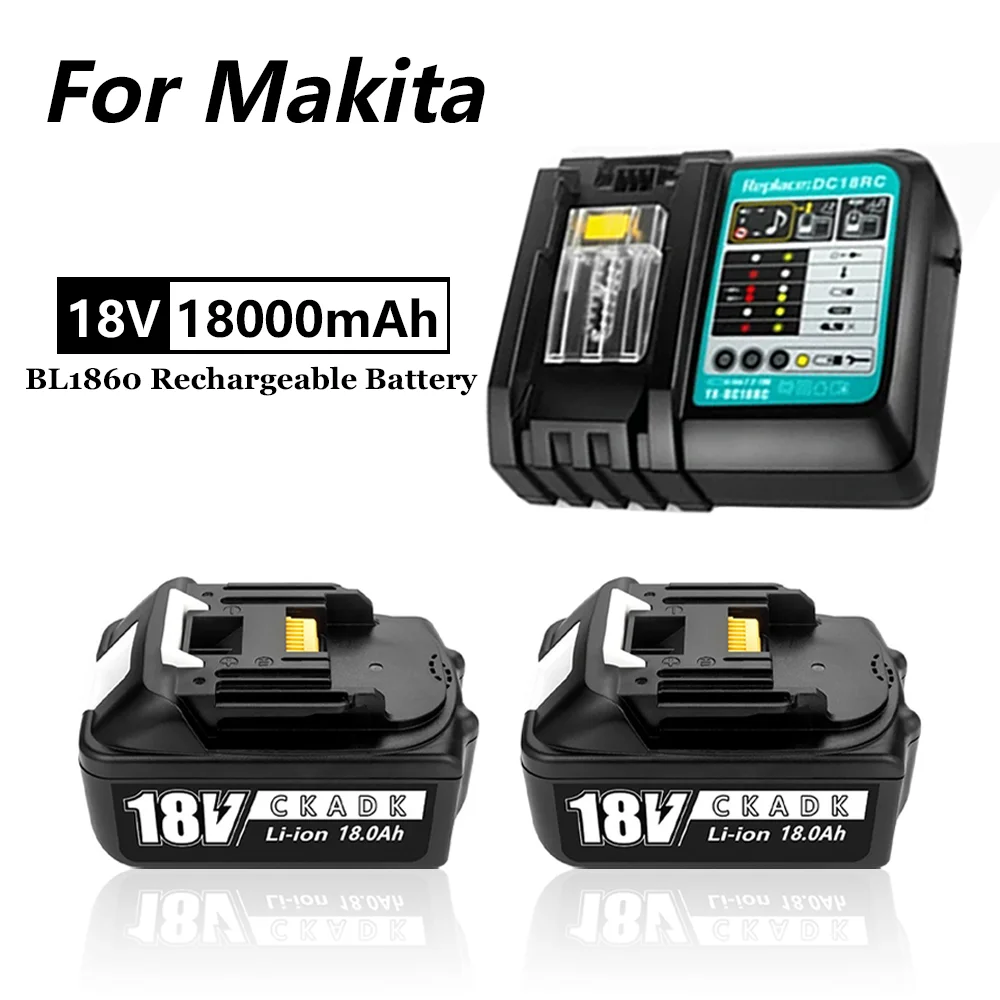 

CKADK Makita Bl1860 18V 18000mAh Lithium Ion Rechargeable Battery for 18V BL1840 BL1850 BL1830 Bl1860B Lxt400