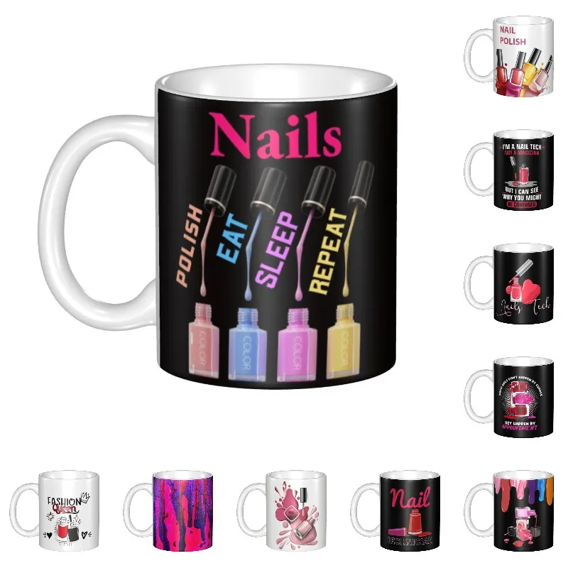 

Custom Nails Polish Eat Sleep Repeat Mugs DIY Tech Funny Quotes Ceramic Milk Tea Coffee Cups Outdoor Work Camping Cup