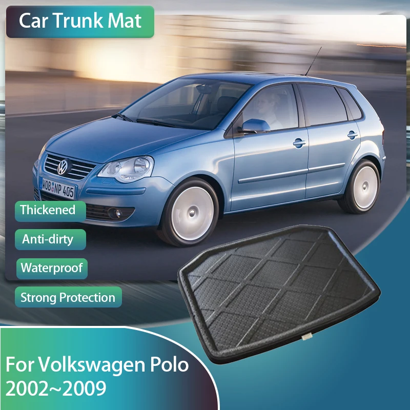 Коврик для багажника автомобиля Volkswagen VW Polo 6Q 9N 9N3 6R 6C 61 2002 ~ 2009 5 дверей хэтчбека EVA