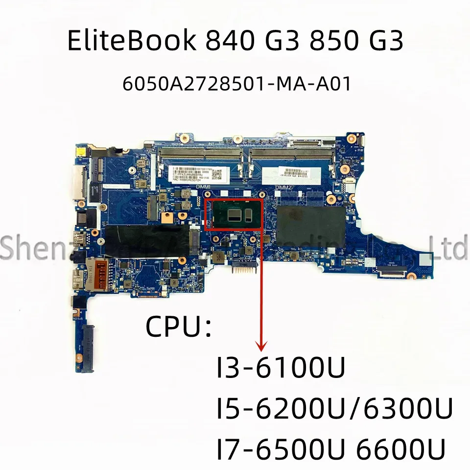

Материнская плата 6050A2728501-MA-A01 для ноутбука HP EliteBook 840 G3 850 G3 с процессором Inter I3/I5/I7 826808-001 903739-601 826806-601
