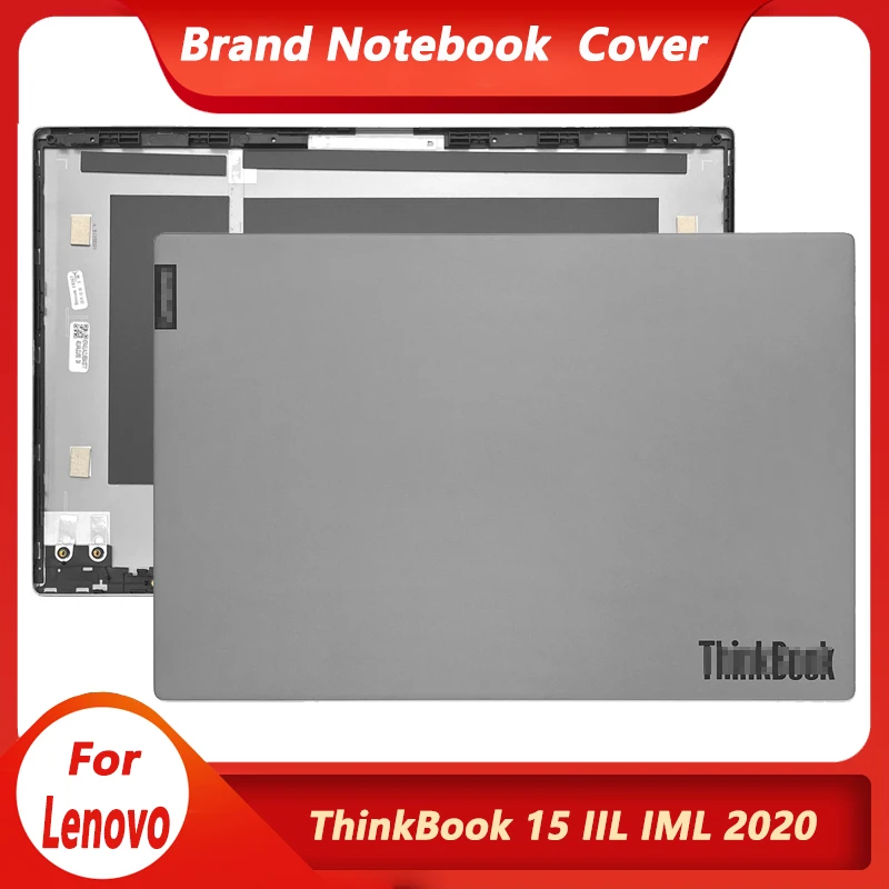 

Оригинальная Новинка для Lenovo ThinkBook 15 IML IIL15-IIL 15-IML 4ELVALCLV50 задняя крышка экрана задняя крышка корпус серебристый
