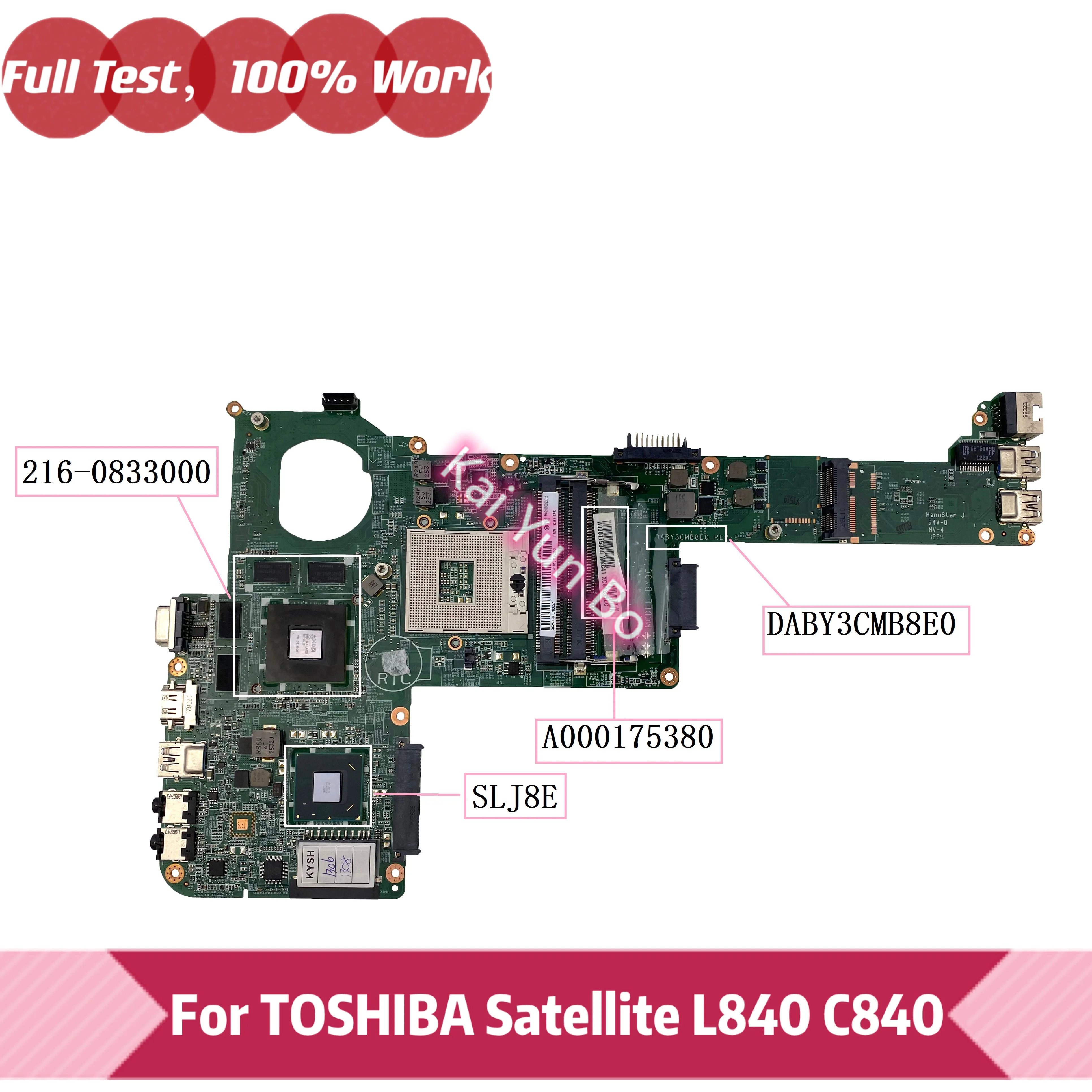 

Материнская плата для ноутбука Toshiba Satellite C840 L840 L800 C800 SLJ8E 216-0833000 100% протестирована