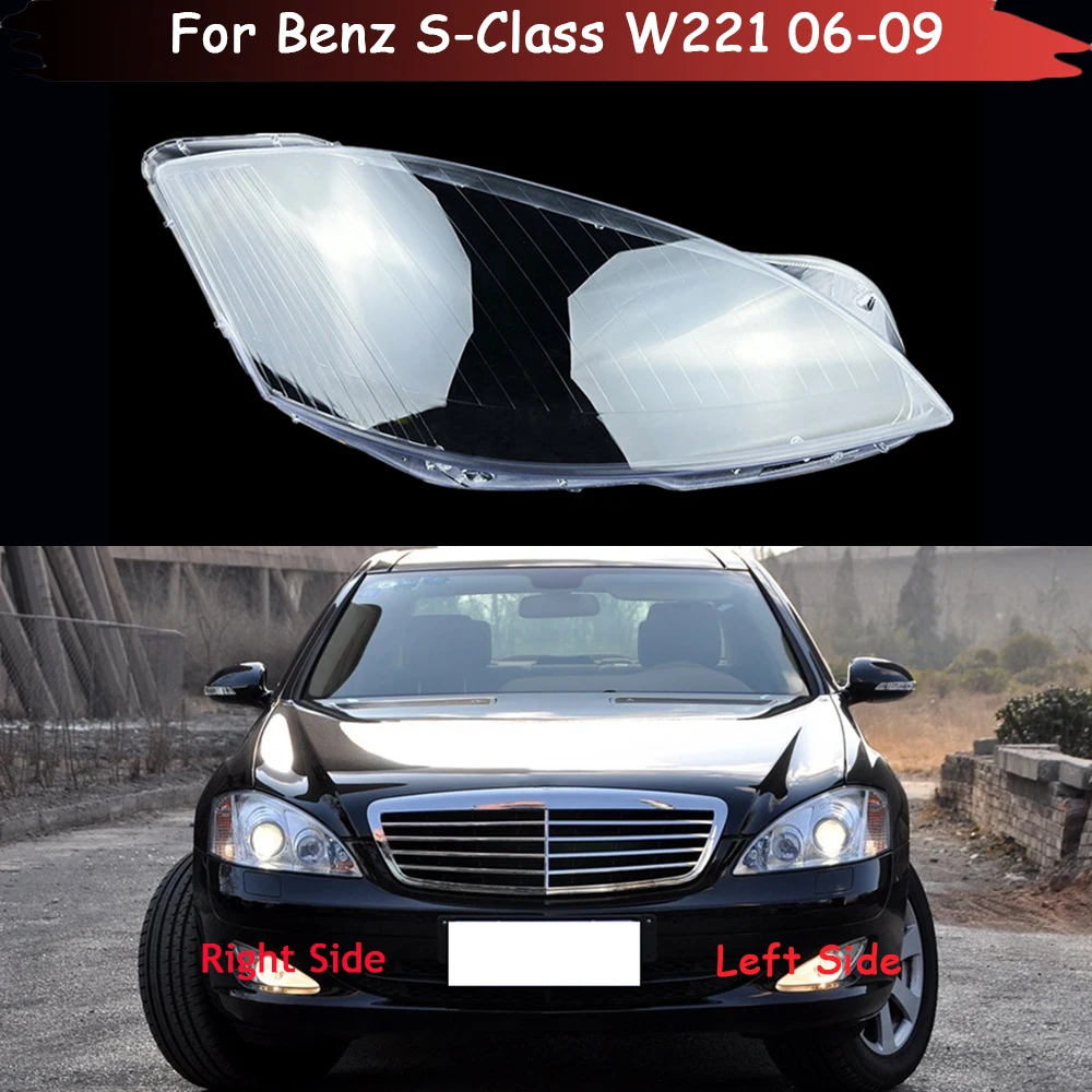 

Car Headlight Cover For Benz S-Class W221 S300 S350 S400 S500 S600 2006-2009 Auto Headlamp Shell Glass Lens Lampshade Lampcover