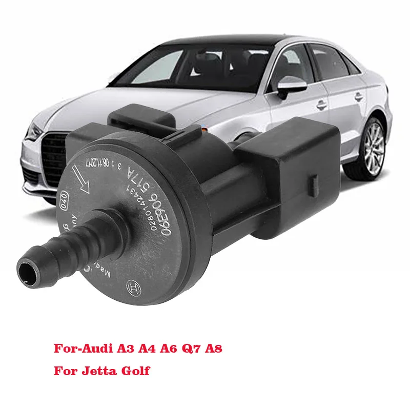 For  VW Golf Jetta Audi  A3 S3 A4 A6 S6 Q7 TT TTS A8 S8 R8 GTI Fuel Vapor Canister Valve 06E 906 517A 517 A 06E906517A