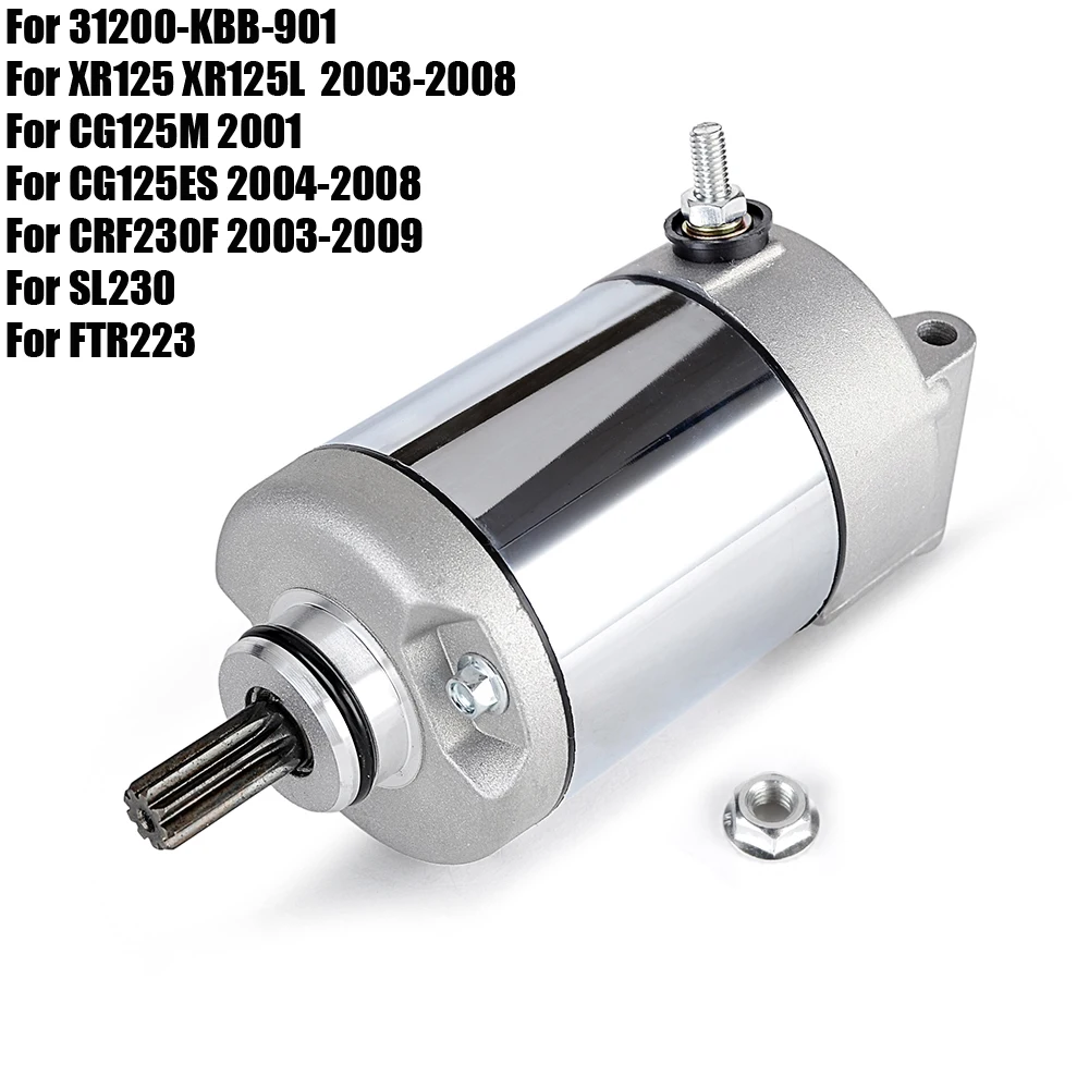

Starter Motor for Honda XR125 XR125L CG125M CG125ES CRF230F SL230 FTR223 31200-KBB-901