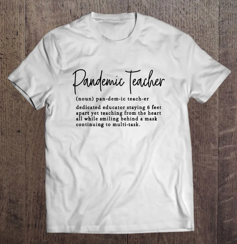 

Pandemic Teacher Definition Dedicated Educator Saying 6 Feet Apart Yet T-Shirt Blouse T Shirt Manga T Shirt Man Print Tshirt