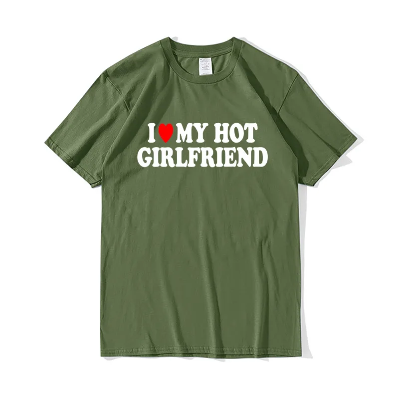 ‘I Love My Hot Girlfriend’ T-Shirt Sport Streetwear 5