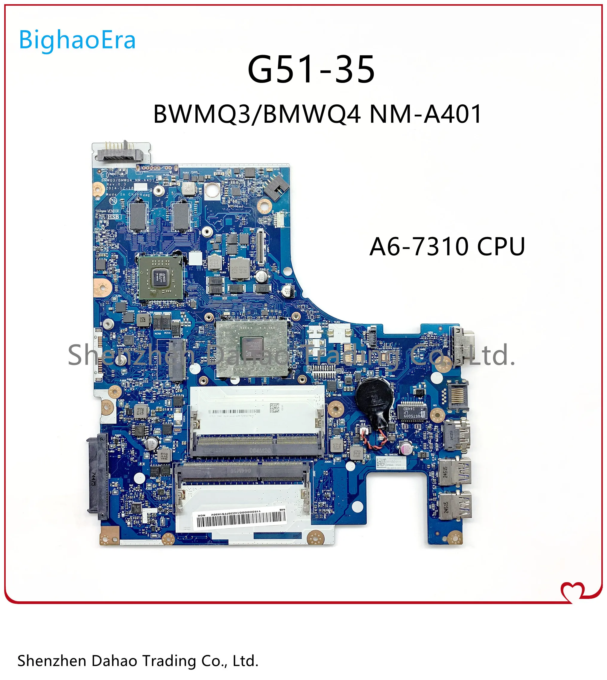 

BWMQ3/BMWQ4 NM-A401 материнская плата для Lenovo G51-35 материнская плата 5B20J22961 с AMD A6-7310 CPU 2GB Graphic