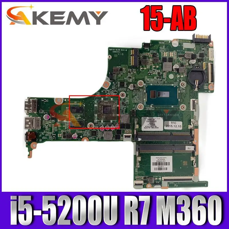 

For HP 15-AB Laptop Motherboard With SR23Y I5-5200U R7 M360/2GB GPU DAX11AMB6D0 Motherboard 100% Tested Fast Ship