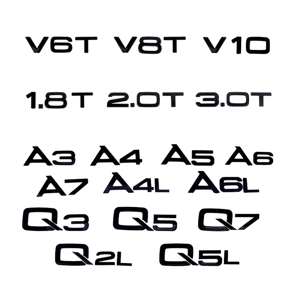 

ABS Glossy Black Car Rear Trunk Sticker For Audi A6 A6L A3 A5 A4L A4 B8 A7 Q5L Q7 Q2 Q5 TFSI V6T V8T 2.0T 3.0T Audi Sticker
