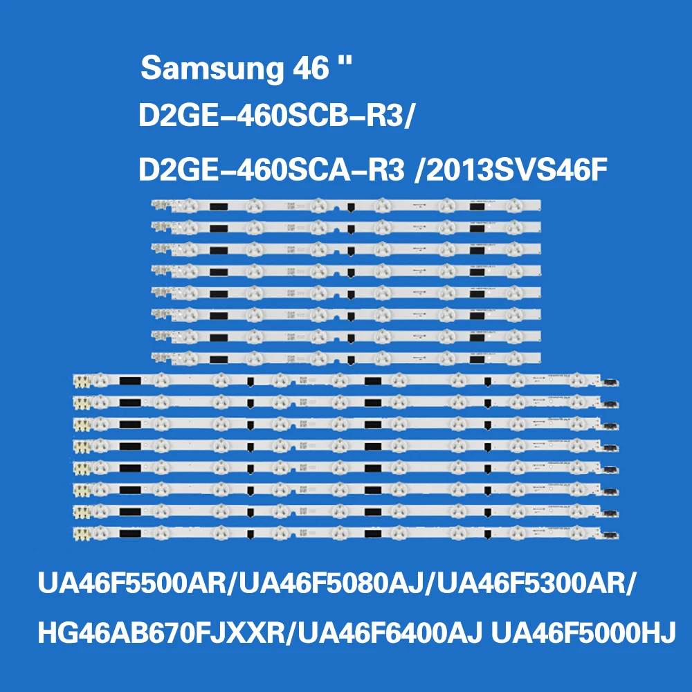 

Samsung backlight strip for 46 inch UA46F5500AR/UA46F5080AJ/UA46F5300AR/HG46AB670FJXXR/UA46F6400AJ UA46F5000HJ light strip D2GE-