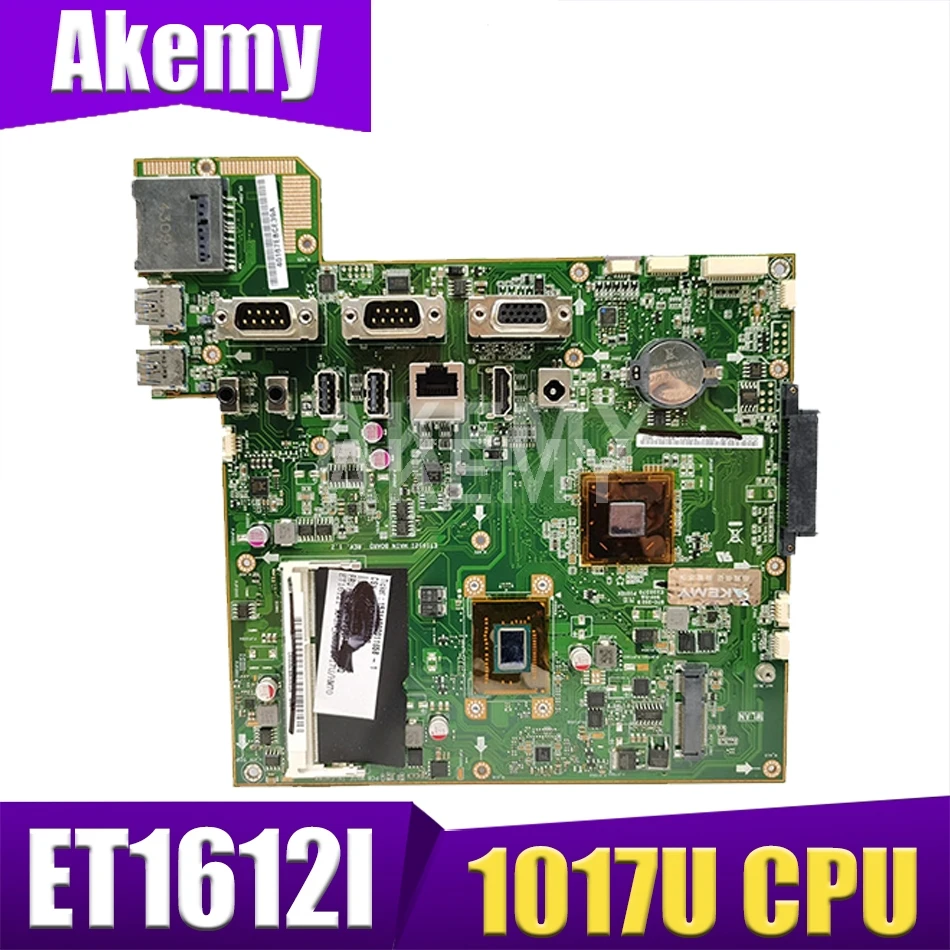 

New Akemy ET1612I Mainboard For ASUS ET1612I ET1612 All-in-one Motherboard 100% Test OK With 1017U CPU