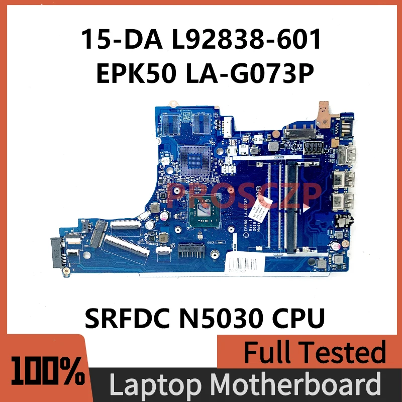 

L92838-601 L92838-501 для HP 15-DA 15T-DA материнская плата для ноутбука EPK50 L92838-001 с процессором SRFDC N5030 DDR4 100% протестирован