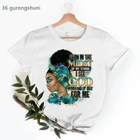 fahion the midst of my storm i see god working it out for me graphic print t shirt black women melanin black girl magic tshirt