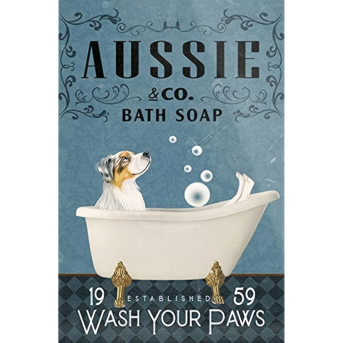 

Metal Tin Sign Wall Decor Australian Shepherd Dog Bath Soap Poster Hanging Plaque Aluminum Signage Posters Home Bathroom Decor