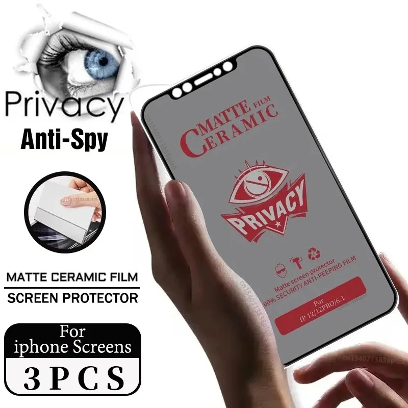 

3PCS Matte Ceramic Privacy Film for IPhone 14 13 12 11 Pro Max 12 13 Mini Screen Protector for IPhone X XS Max XR 6 6S 7 8 Plus