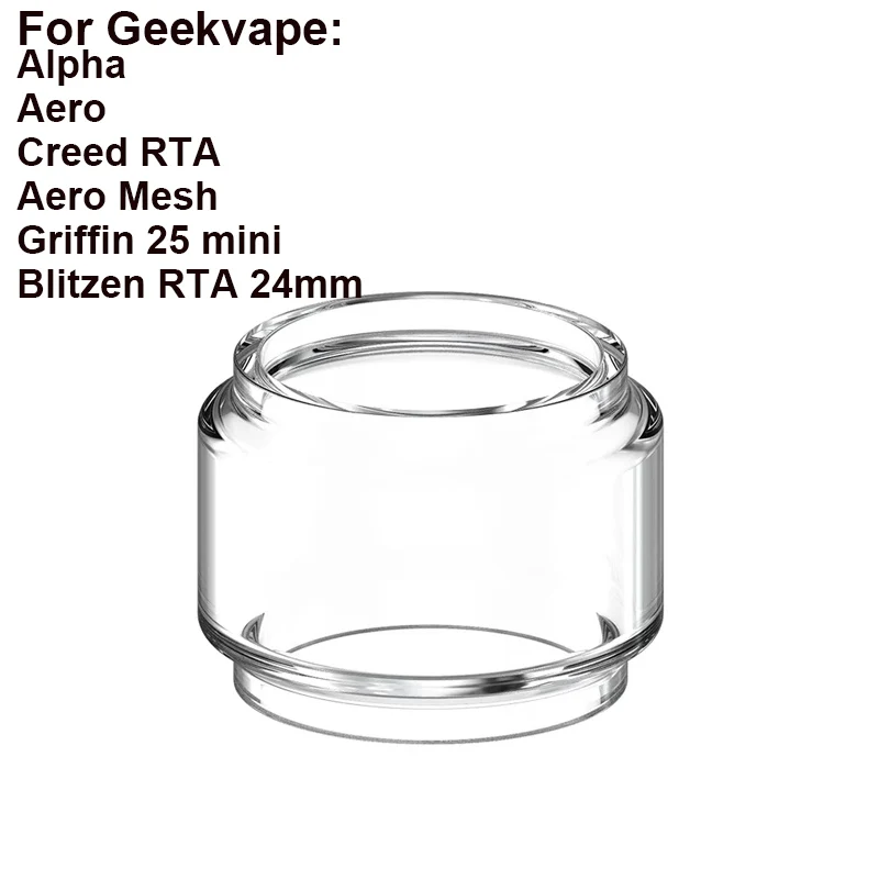 

Bubble Glass Tube for GeekVape Griffin 25 mini Creed RTA Alpha 4ml Blitzen RTA 24mm Aero Mesh 5m Glass Replacement Tank 5PCS